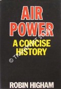 Book cover of Air Power - A Concise History by HIGHAM, Robin